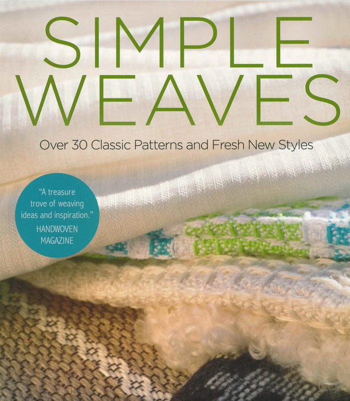Simple Weaves - Birgitta Bengtsson Bjork and Tina Ignell