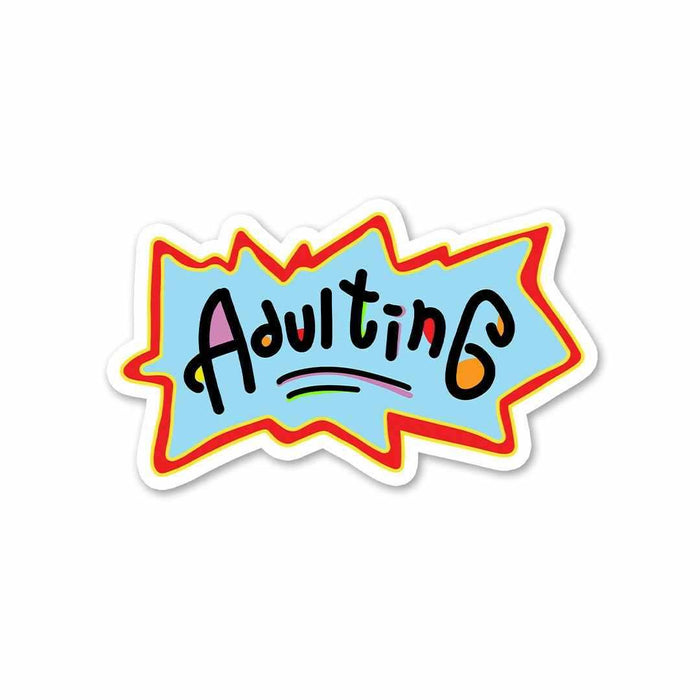 Adulting Sticker - Stickers | STICK IT UP