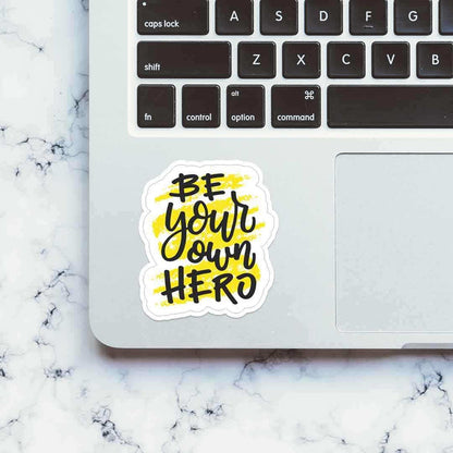 Be your own hero Sticker - Stickers | STICK IT UP