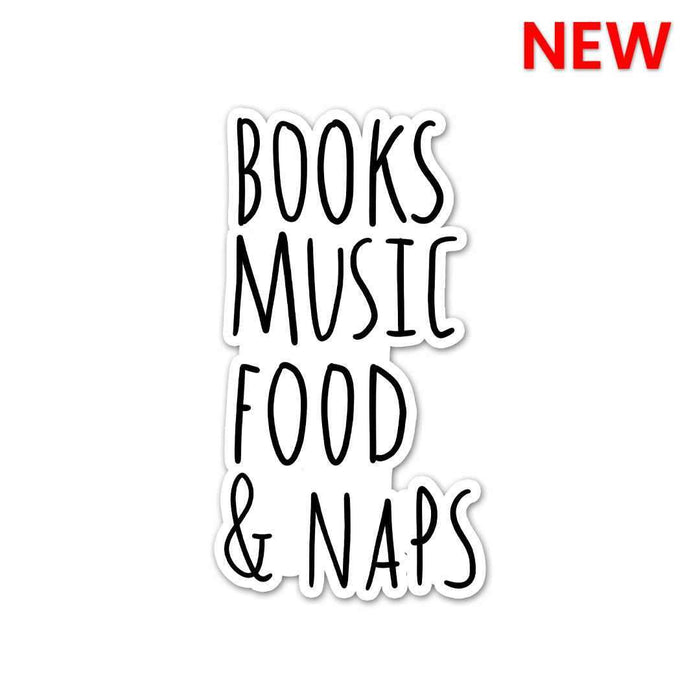 Books, Music, Food & NAPS Sticker - Stickers | STICK IT UP