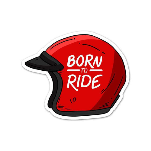 Born To Ride Sticker - Stickers | STICK IT UP