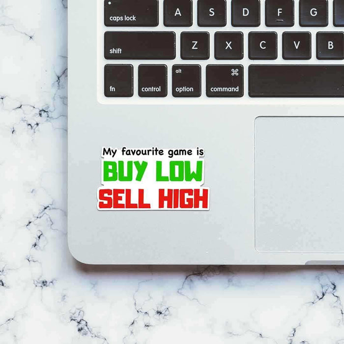 BUY LOW SELL HIGH Sticker - Stickers | STICK IT UP