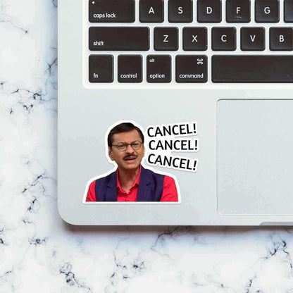 CANCEL! CANCEL! CANCEL! Sticker - Stickers | STICK IT UP
