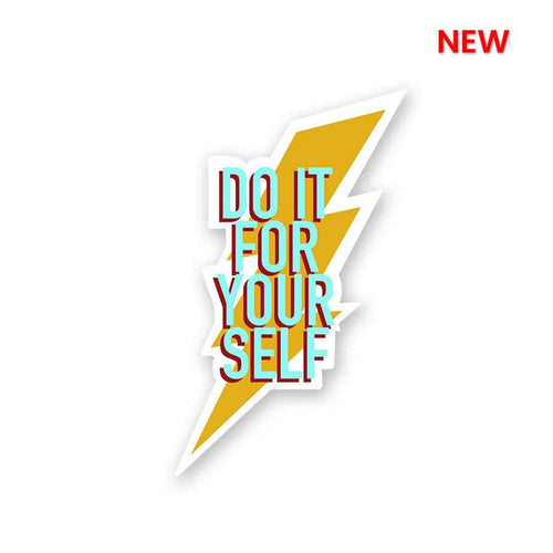 Do It For Yourself Sticker - Stickers | STICK IT UP