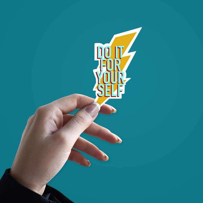 Do It For Yourself Sticker - Stickers | STICK IT UP