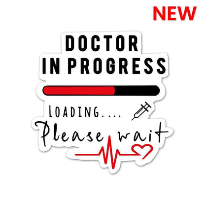 Doctor In Progress Sticker - Stickers | STICK IT UP
