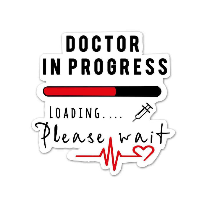 Doctor In Progress Sticker - Stickers | STICK IT UP