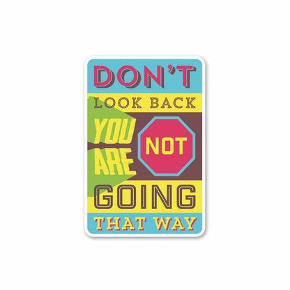 Don't Look Back Sticker - Stickers | STICK IT UP