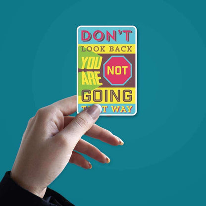 Don't Look Back Sticker - Stickers | STICK IT UP