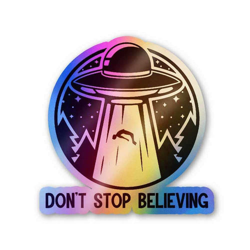 Don't stop believing Holographic Stickers - Holographic stickers | STICK IT UP