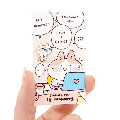 Enamel Pin - Micro-Manager Cat by Mis0 Happy
