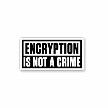ENCRYPTION is not a crime Sticker - Stickers | STICK IT UP