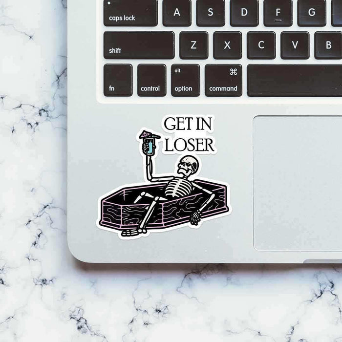 Get in loser sticker - Stickers | STICK IT UP