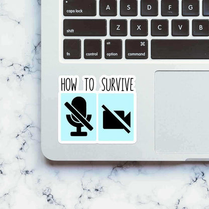 How to survive Sticker - Stickers | STICK IT UP