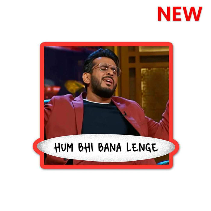 Hum Bhi Bana Lenge Sticker - Stickers | STICK IT UP