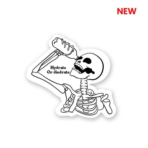 Hydrate or Die Sticker - Stickers | STICK IT UP