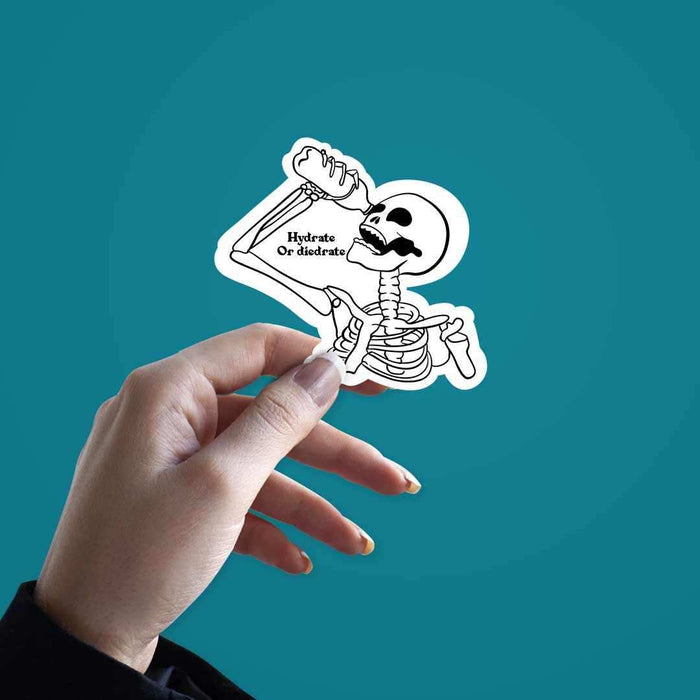 Hydrate or Die Sticker - Stickers | STICK IT UP