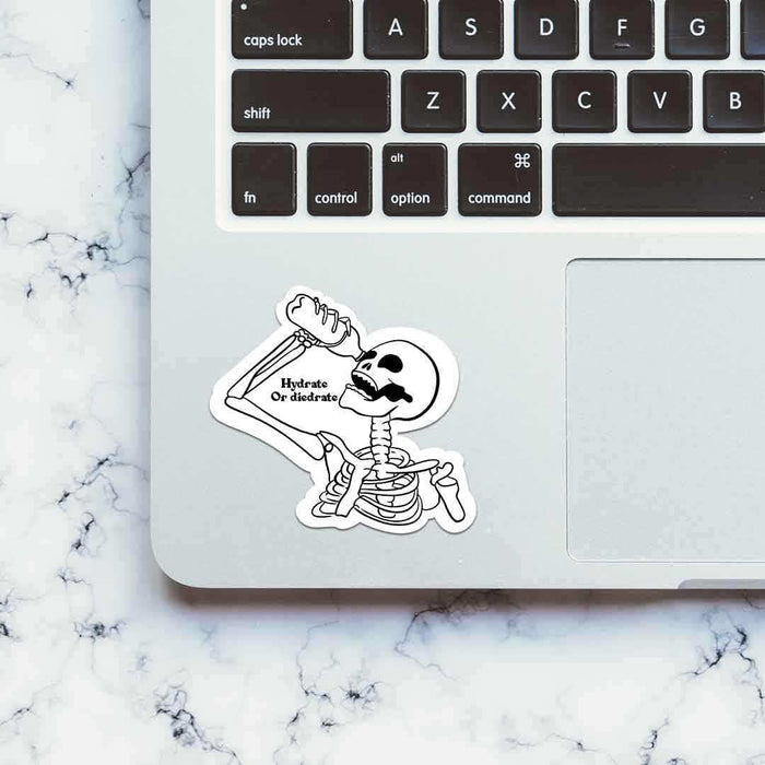 Hydrate or Die Sticker - Stickers | STICK IT UP