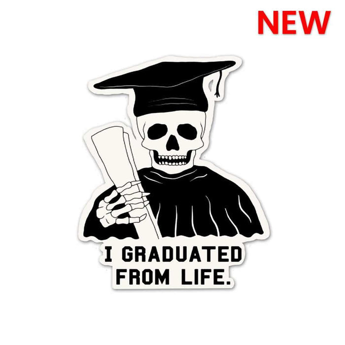 I Graduated From Life Sticker - Stickers | STICK IT UP