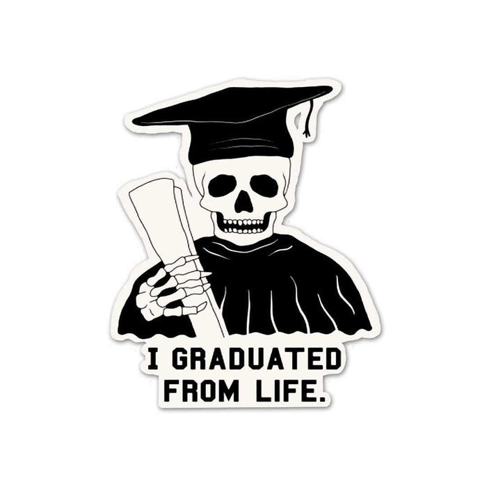 I Graduated From Life Sticker - Stickers | STICK IT UP