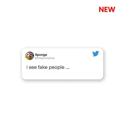 I see fake people Sticker - Stickers | STICK IT UP