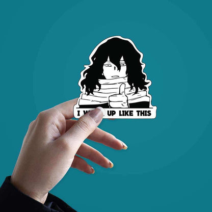 I woke up like this Sticker - Stickers | STICK IT UP