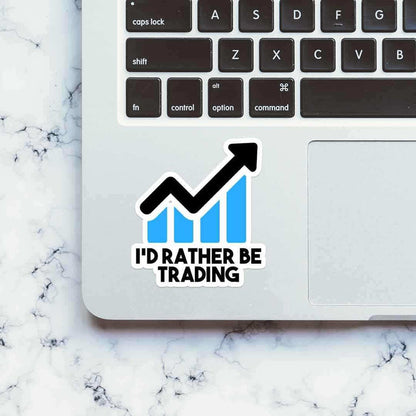 I'd rather be Trading Sticker - Stickers | STICK IT UP