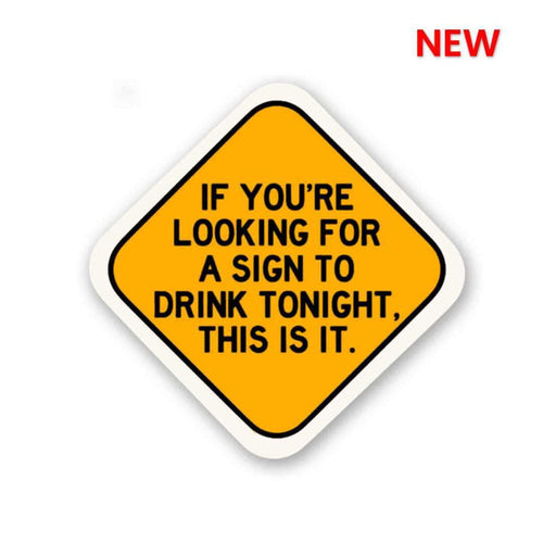 If you're looking for a Sign Sticker - Stickers | STICK IT UP