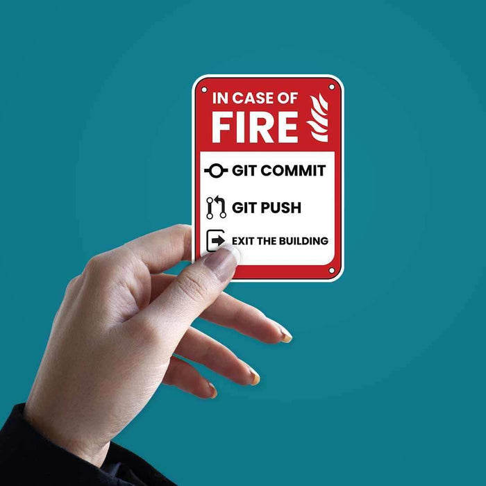 In case of fire Sticker - Stickers | STICK IT UP