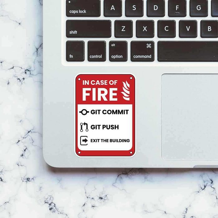 In case of fire Sticker - Stickers | STICK IT UP