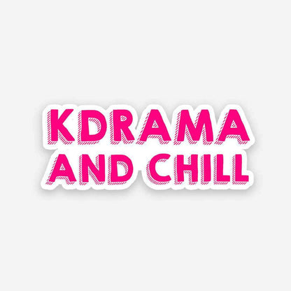 Kdrama and chill sticker - Stickers | STICK IT UP