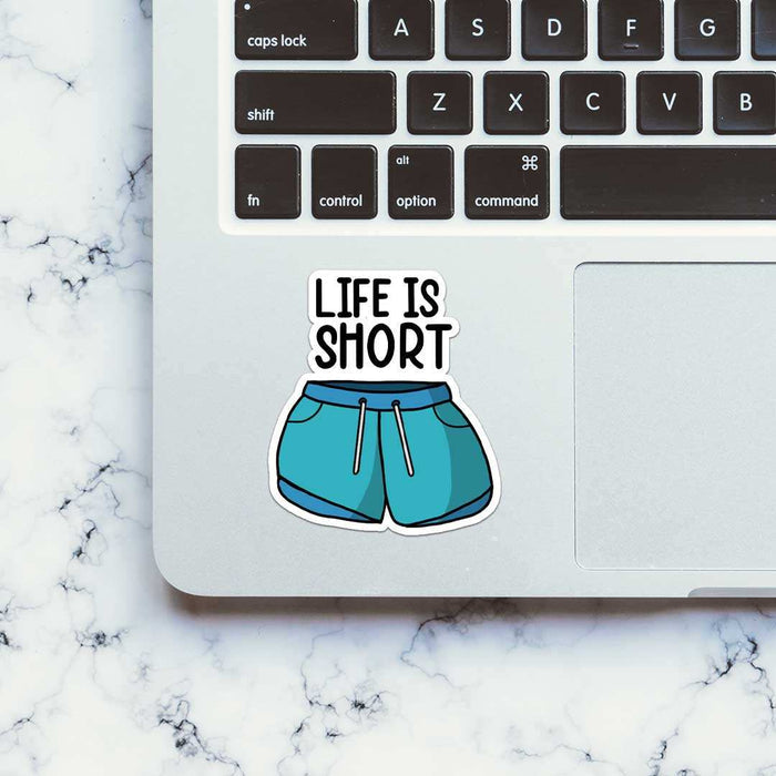 Life is short 1.0 Sticker - Stickers | STICK IT UP