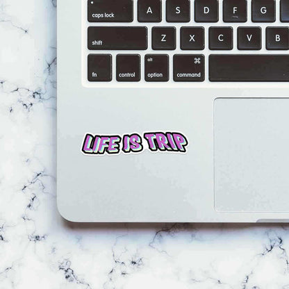 Life is trip Sticker - Stickers | STICK IT UP