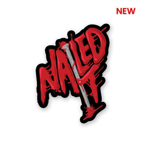 Nailed It Sticker - Stickers | STICK IT UP