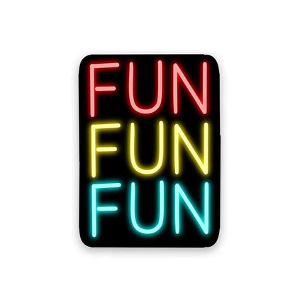 Neon Fun fun fun Sticker - Stickers | STICK IT UP