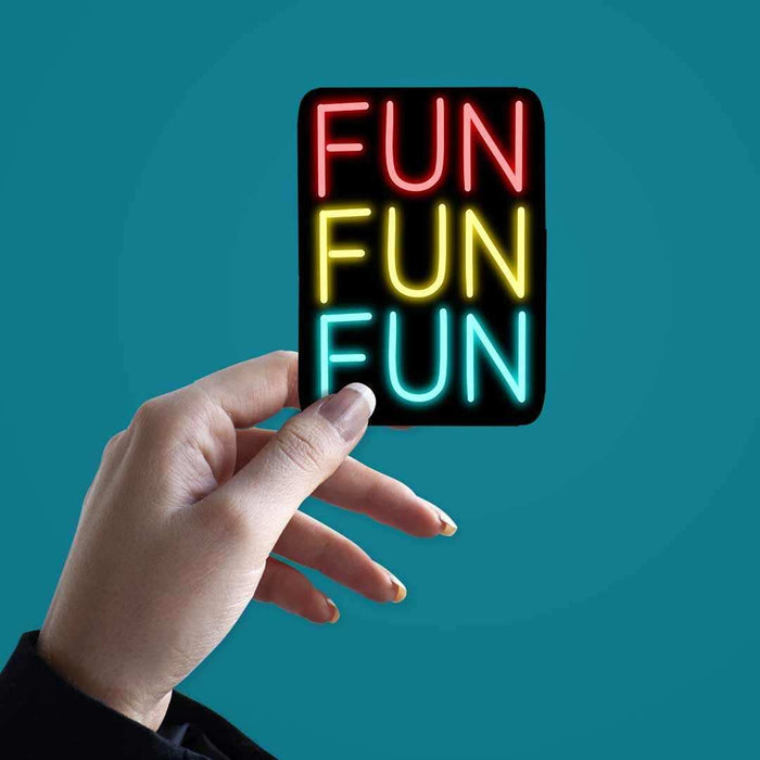 Neon Fun fun fun Sticker - Stickers | STICK IT UP