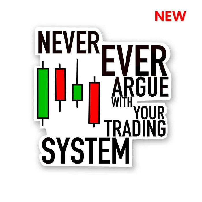 Never Ever Argue Sticker - Stickers | STICK IT UP