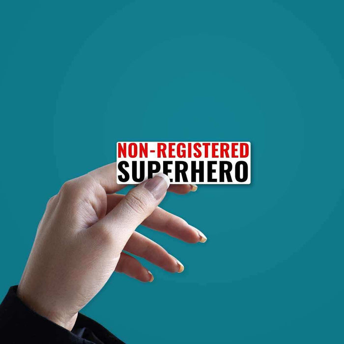 Non-registered Super Hero Sticker - Stickers | STICK IT UP