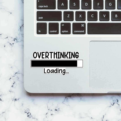 Overthinking - loading Sticker - Stickers | STICK IT UP