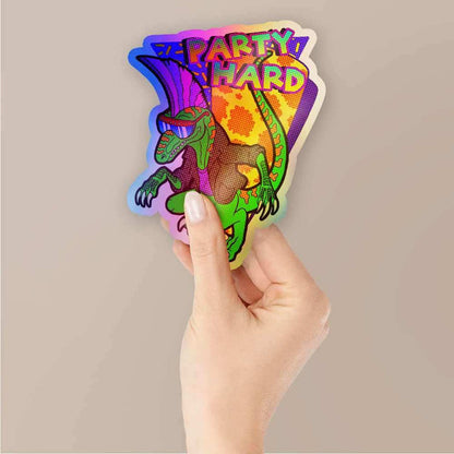 Party hard Holographic Stickers - Holographic stickers | STICK IT UP