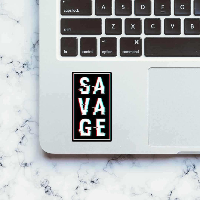 Savage Sticker - Stickers | STICK IT UP