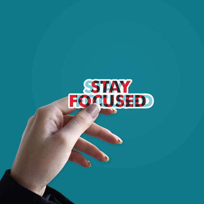 Stay Focused Sticker - Stickers | STICK IT UP