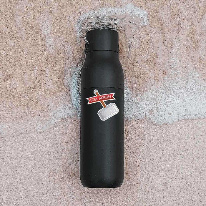 Still Worthy Sticker - Stickers | STICK IT UP