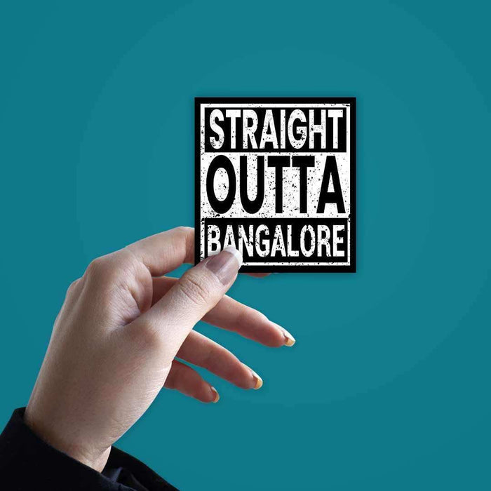 Straight Outta Bangalore Sticker - Stickers | STICK IT UP
