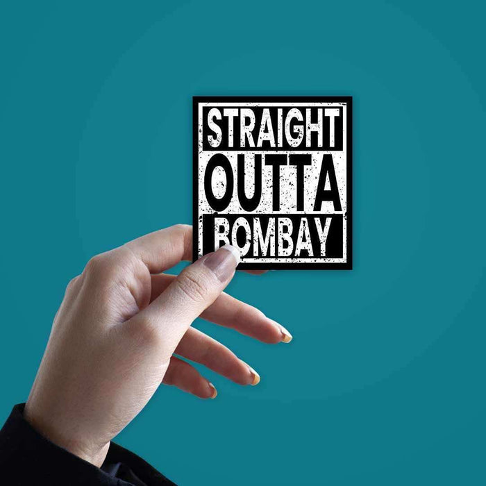 Straight Outta Bombay Sticker - Stickers | STICK IT UP