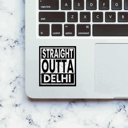 Straight Outta Delhi Sticker - Stickers | STICK IT UP
