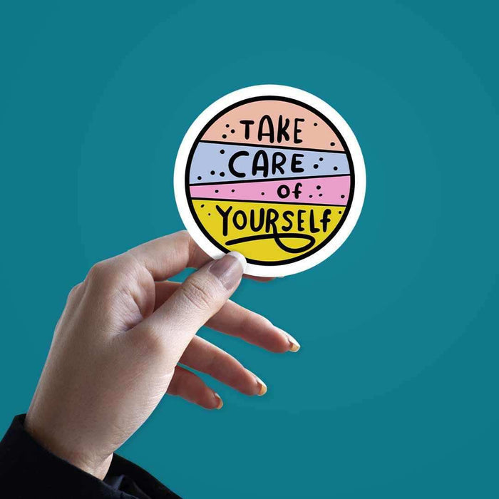 Take Care Of Yourself Sticker - Stickers | STICK IT UP
