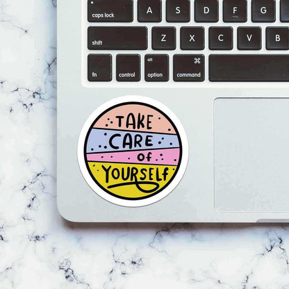 Take Care Of Yourself Sticker - Stickers | STICK IT UP
