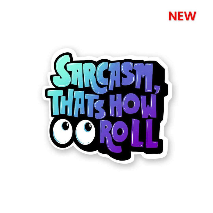That's how I roll Sticker - Stickers | STICK IT UP