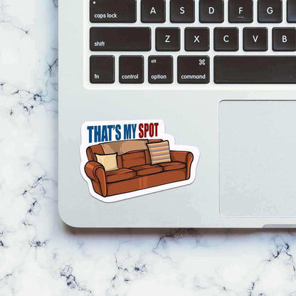 That's My Spot Sticker - Stickers | STICK IT UP